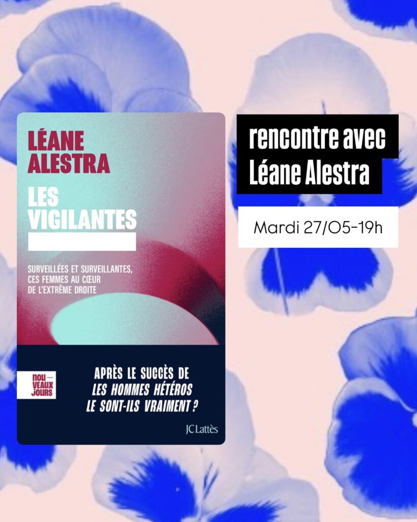 mardi 27 mai - rencontre avec Léane Alestra pour Les vigilantes publié chez JC Lattes