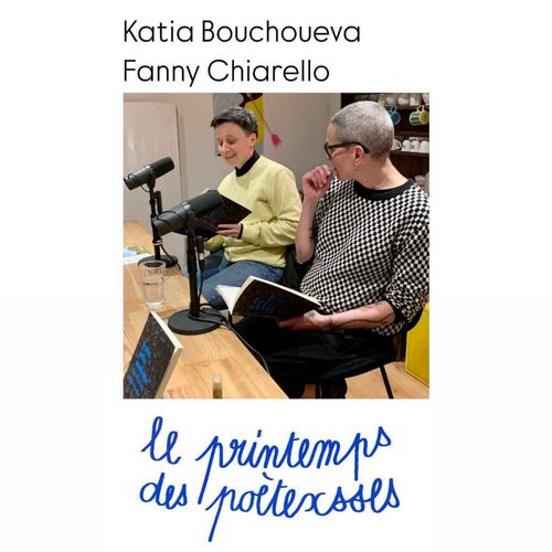 La plus petite subdivision, en poésies avec Katia Bouchoueva et Fanny Chiarello