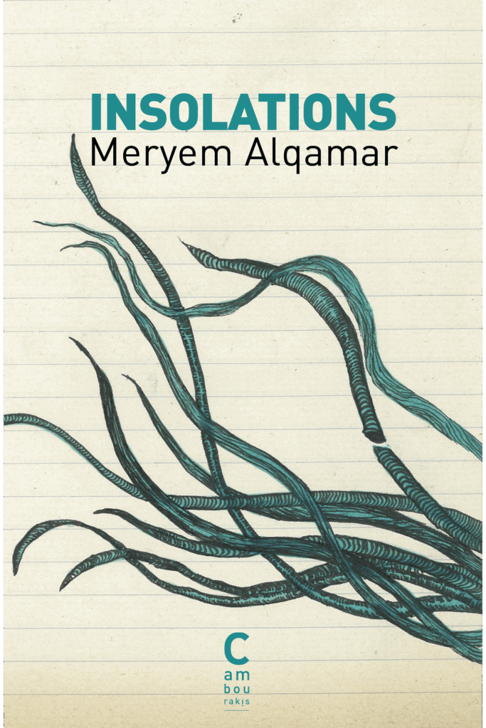 Insolations Meryem Alqamar edition cambourakis