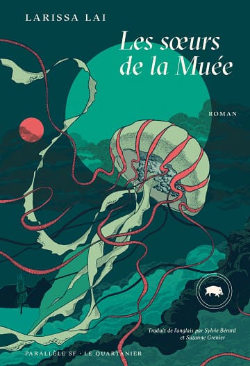 Les sœurs de la Muée de Larissa Lai