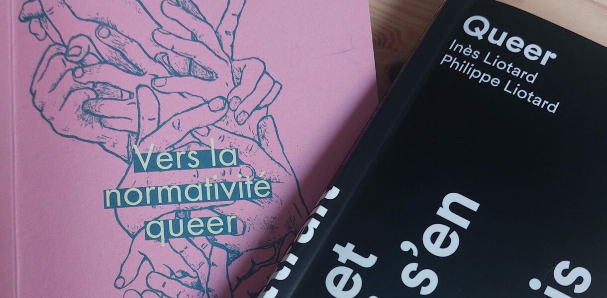 Vers la normativité queer x Queer [le mot est faible]